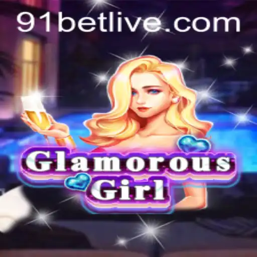 Exploring GlamorousGirl: The New Sensation Tied with 91bet